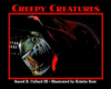 CREEPY CREATURES