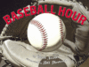 BASEBALL HOUR