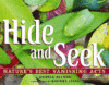 HIDE AND SEEK: NATURE'S BEST VANISHING A