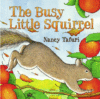 BUSY LITTLE SQUIRREL