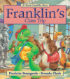 FRANKLIN'S CLASS TRIP