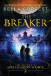 Breaker #2 (Secret of Spellshadow Manor)