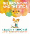 Bad Mood & the Stick