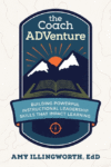 Coach ADVenture: Building Powerful Instructional L