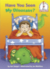 HAVE YOU SEEN MY DINOSAUR?
