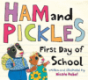 HAM & PICKLES : FIRST DAY OF SCHOOL