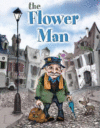 FLOWER MAN : A WORDLESS PICTURE BOOK(HC)