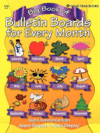 BIG BOOK OF BULLETIN BOARDS EVERY MONTH