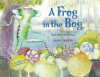 FROG IN THE BOG