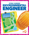 Environmental Engineer (STEM Careers)
