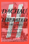 DACHAU LIBERATED : THE OFFICIAL U.S. ARM