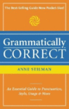 GRAMMATICALLY CORRECT : THE WRITER'S ESS