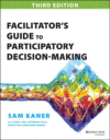 Facilitator's Guide to Participatory Decision-Maki