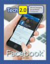 Facebook ( Tech 2.0: World-Changing Social Media C