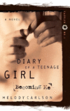 BECOMING ME #1 (DIARY OF A TEENAGE GIRL)