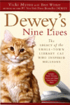 DEWEY'S NINE LIVES : THE LEGACY OF THE S
