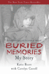 BURIED MEMORIES : KATIE BEERS' STORY