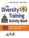 Diversity Training Activity Book: 50 Activities fo
