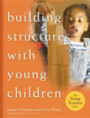 BUILDING STRUCTURES WITH YOUNG CHILDREN