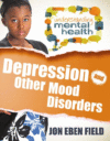 DEPRESSION & OTHER MOOD DISORDERS