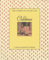 CHILDTIMES : A THREE-GENERATION MEMOIR