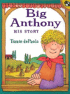 BIG ANTHONY : HIS STORY