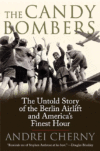 CANDY BOMBERS : UNTOLD STORY OF THE