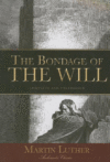 BONDAGE OF THE WILL