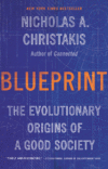 Blueprint: The Evolutionary Origins of a Good Soci