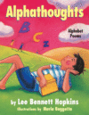 ALPHATHOUGHTS : ALPHABET POEMS FROM A TO