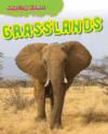 GRASSLANDS  (AMAZING BIOMES)