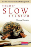 Art of Slow Reading: Six Time-Honored Practic