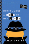 Don't Judge a Girl by Her Cover (Gallagher Girls)