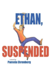 ETHAN  SUSPENDED