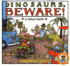 DINOSAURS  BEWARE! : SAFETY GUIDE