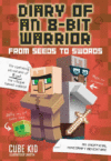 From Seeds to Swords #2: An Unofficial Minecraft A
