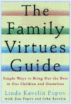 FAMILY VIRTUES GUIDE : SIMPLE WAYS TO BR