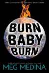 Burn Baby Burn
