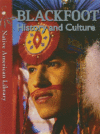 BLACKFOOT HISTORY AND CULTURE