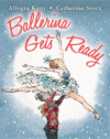 BALLERINA GETS READY