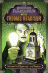 BENJAMIN FRANKLINSTEIN MEETS THOMAS DEAD