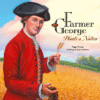 FARMER GEORGE PLANTS A NATION