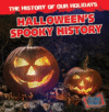 HALLOWEEN'S SPOOKY HISTORY