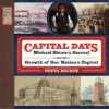 CAPITAL DAYS : MICHAEL SHINER'S JOURNAL