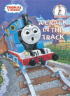 CRACK IN THE TRACK : A THOMAS THE TANK