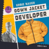 Eddie Bauer: Down Jacket Developer (First in Fashi