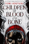 Children of Blood and Bone #1 ( Children of Orisha