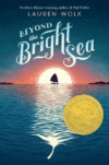 Beyond the Bright Sea (HC)