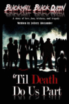 Blackmail, Black Queen: 'Til Death Do Us Part