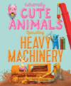 EXTREMELY CUTE ANIMALS OPERATING HEAVY M